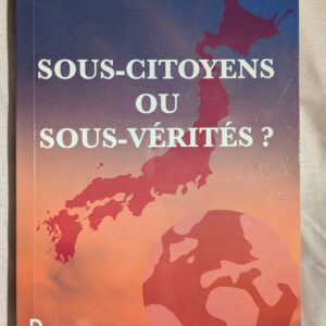 roman "sous-citoyens ou sous-vérités"