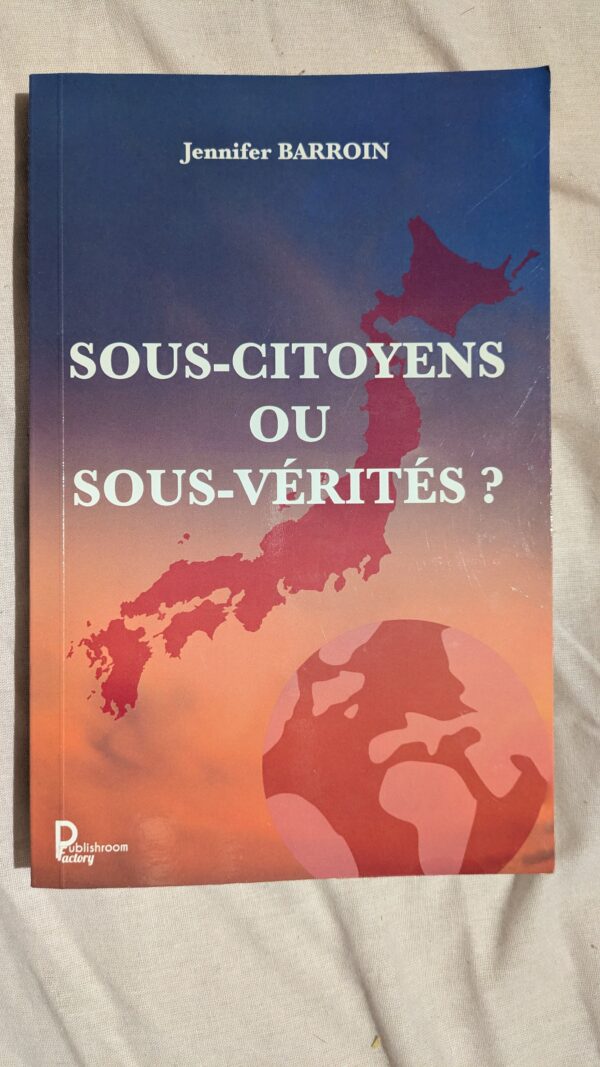 roman "sous-citoyens ou sous-vérités"